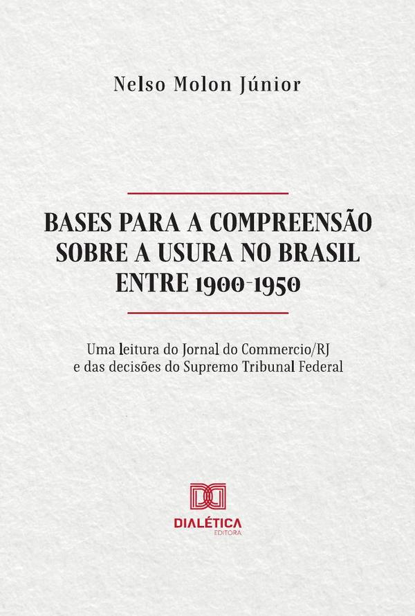 Bases para a compreensão sobre a Usura no Brasil entre 1900-1950