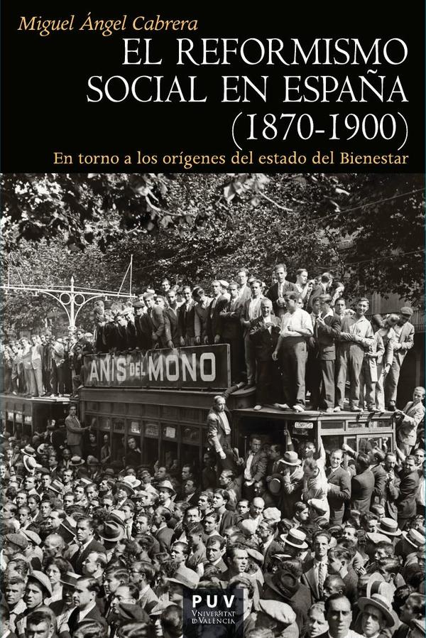 El reformismo social en España (1870-1900)