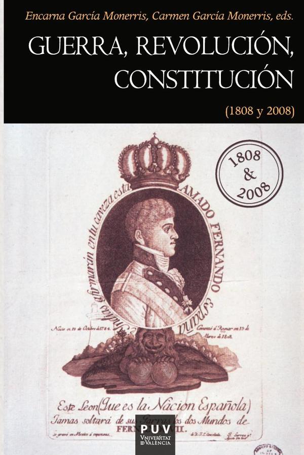Guerra, Revolución, Constitución