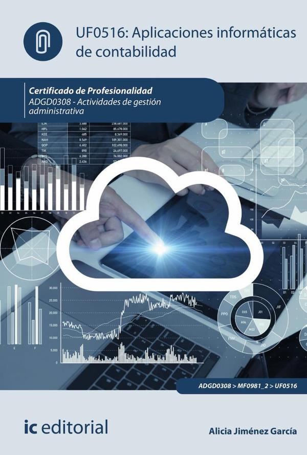 Aplicaciones informáticas de contabilidad. ADGD0308 - Actividades de gestión administrativa