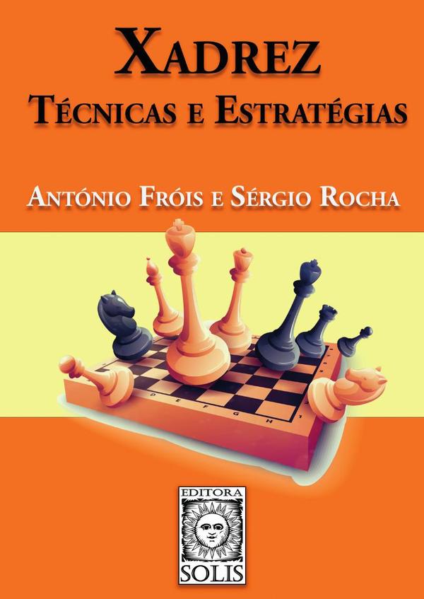 Xadrez, Técnicas e Estratégias
