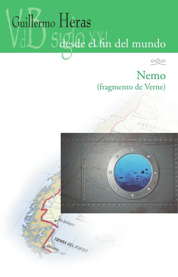 Desde el fin del mundo / Nemo (fragmentos de Verne)