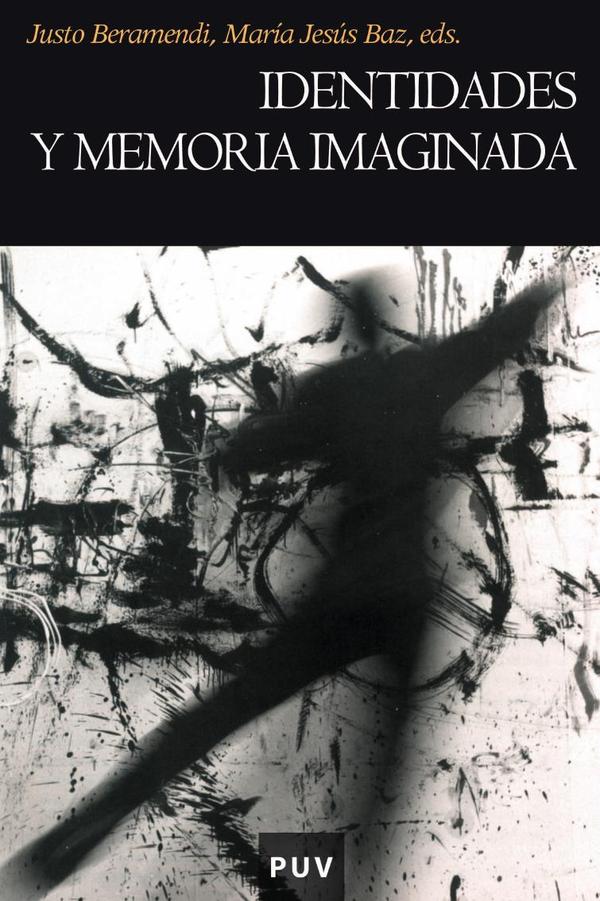 Identidades y memoria imaginada