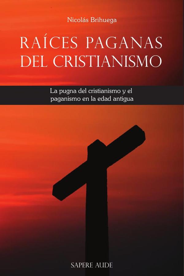 Raíces paganas del cristianismo