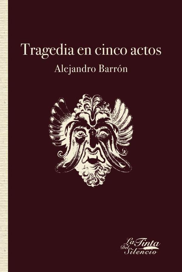 Tragedia en cinco actos