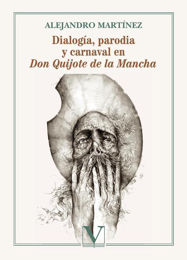 Dialogía, parodia y carnaval en Don Quijote de la Mancha