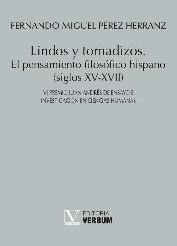 Lindos y tornadizos.