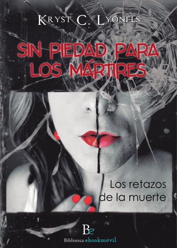 Sin piedad para los mártires