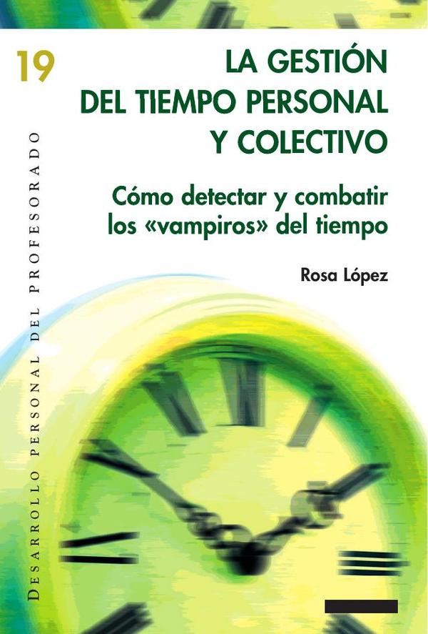La gestión del tiempo personal y colectivo