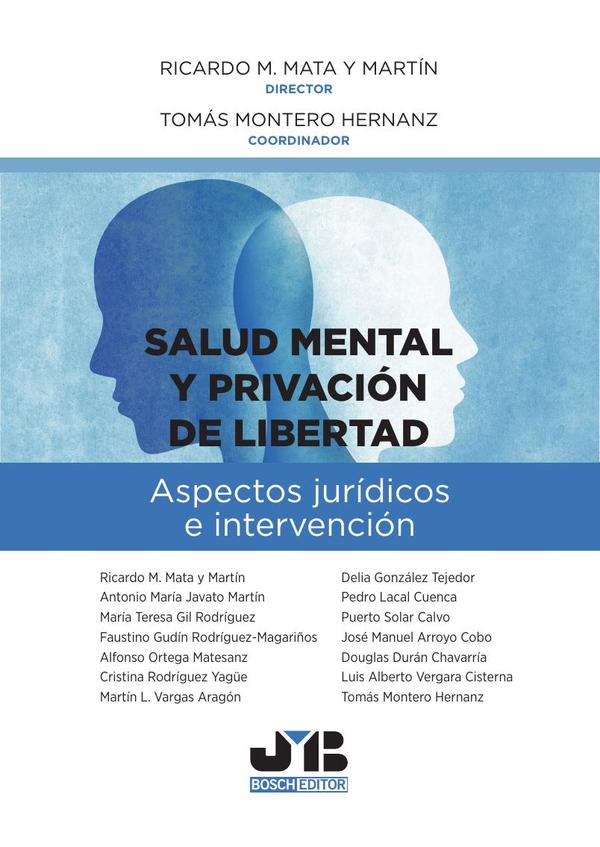 Salud mental y privación de libertad: aspectos jurídicos e intervención