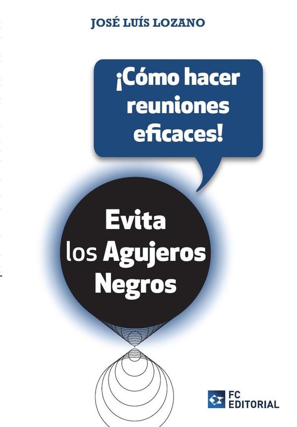 ¡Cómo hacer reuniones eficaces!