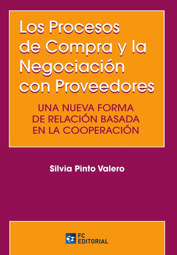 Los Procesos de Compra y la Negociación con Proveedores