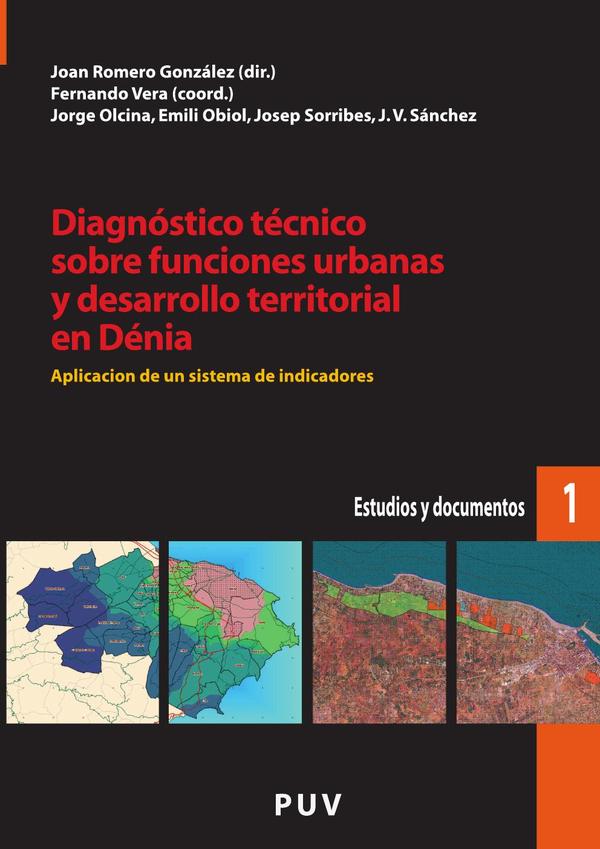 Diagnóstico técnico sobre funciones urbanas y desarrollo territorial en Dénia