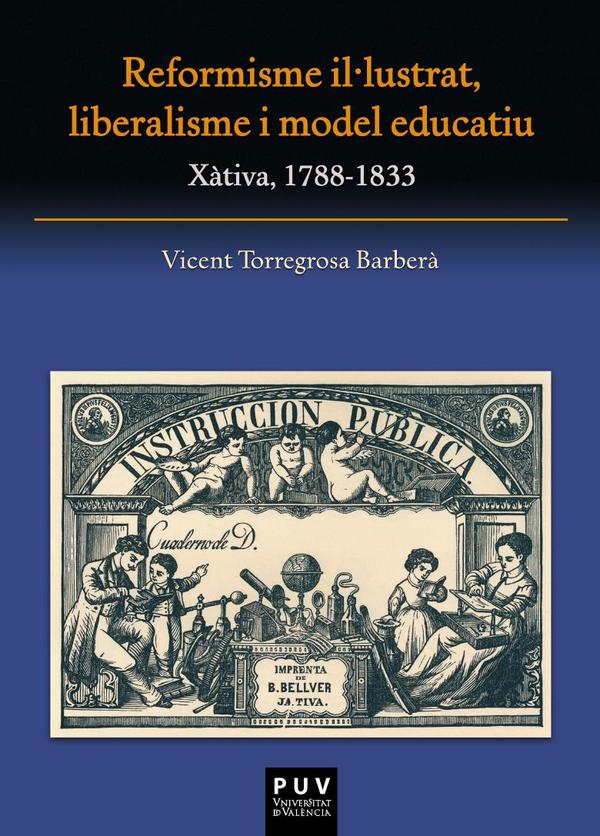 Reformisme il·lustrat, liberalisme i model educatiu