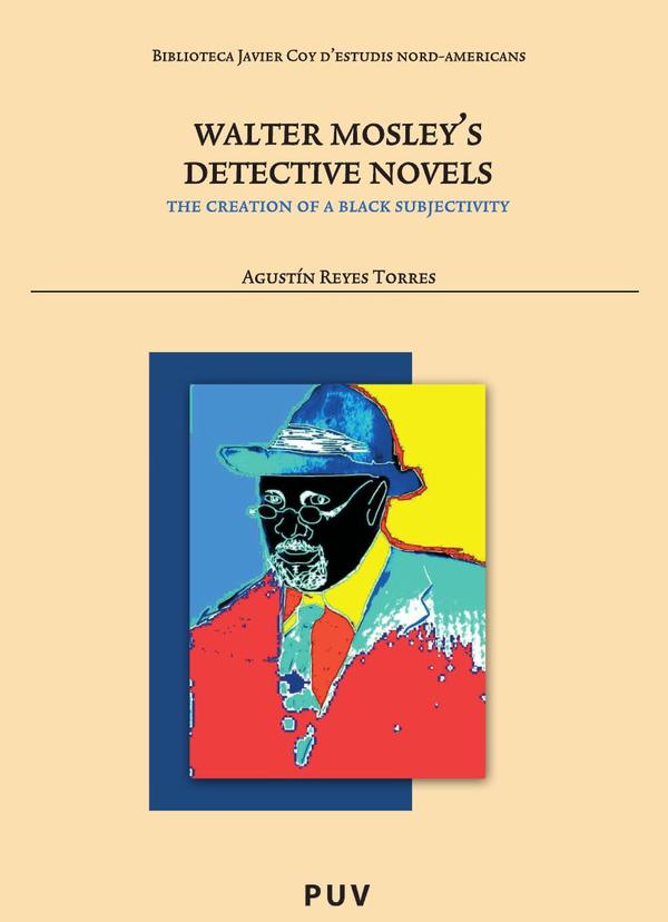 Walter Mosley''s Detective Novels: