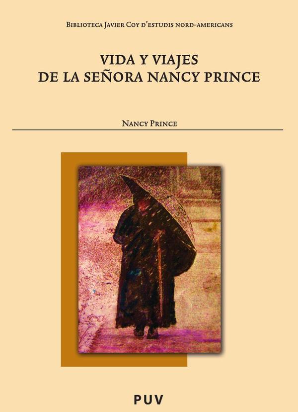 Vida y viajes de la señora Nancy Prince