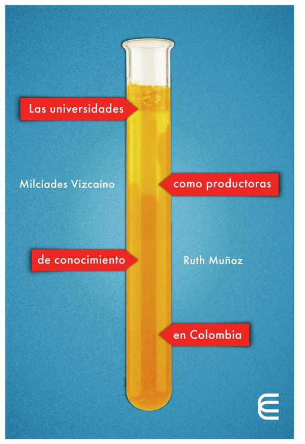 Las universidades como productoras de conocimiento en Colombia