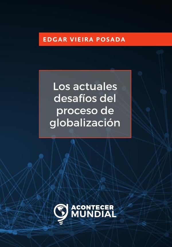 Los actuales desafíos del proceso de globalización