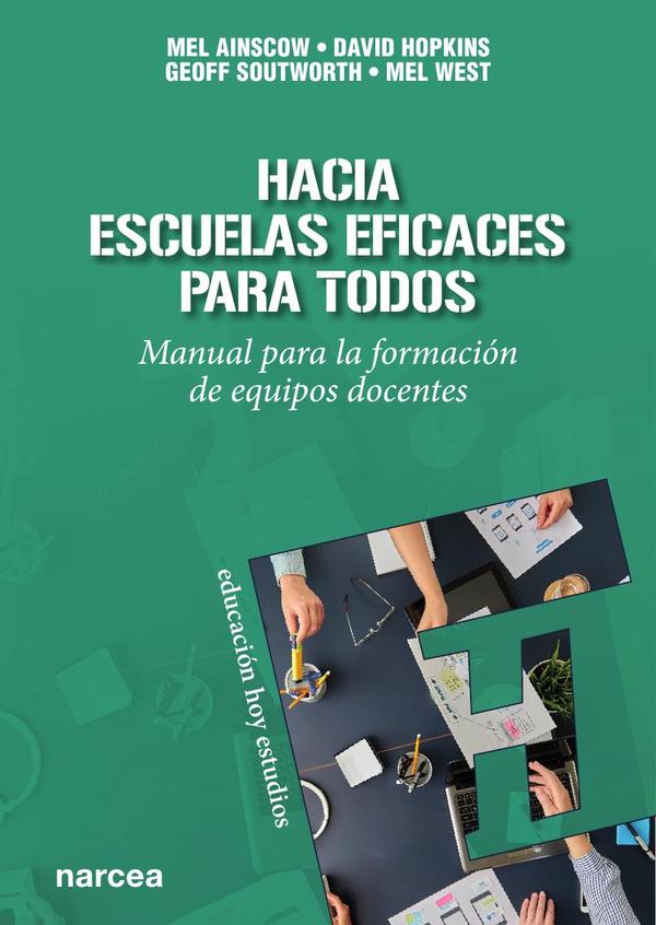 Hacia escuelas eficaces para todos