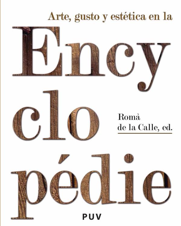 Arte, gusto y estética en la Encyclopédie