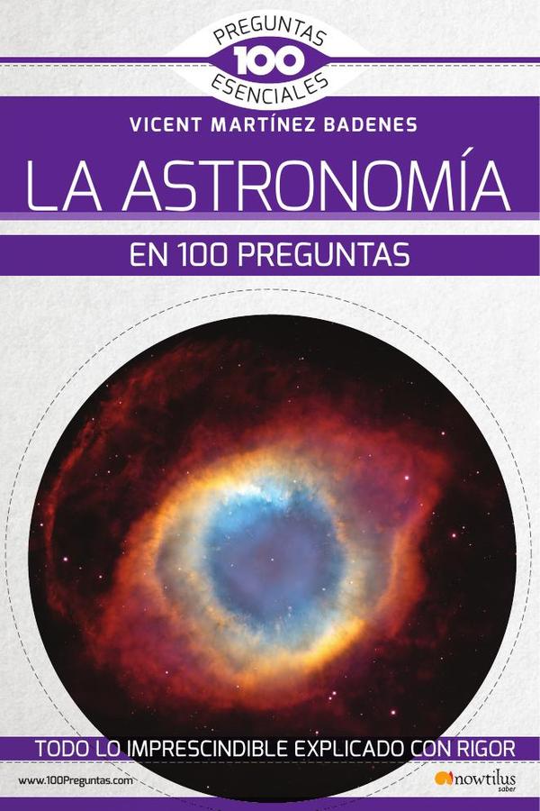 La astronomía en 100 preguntas