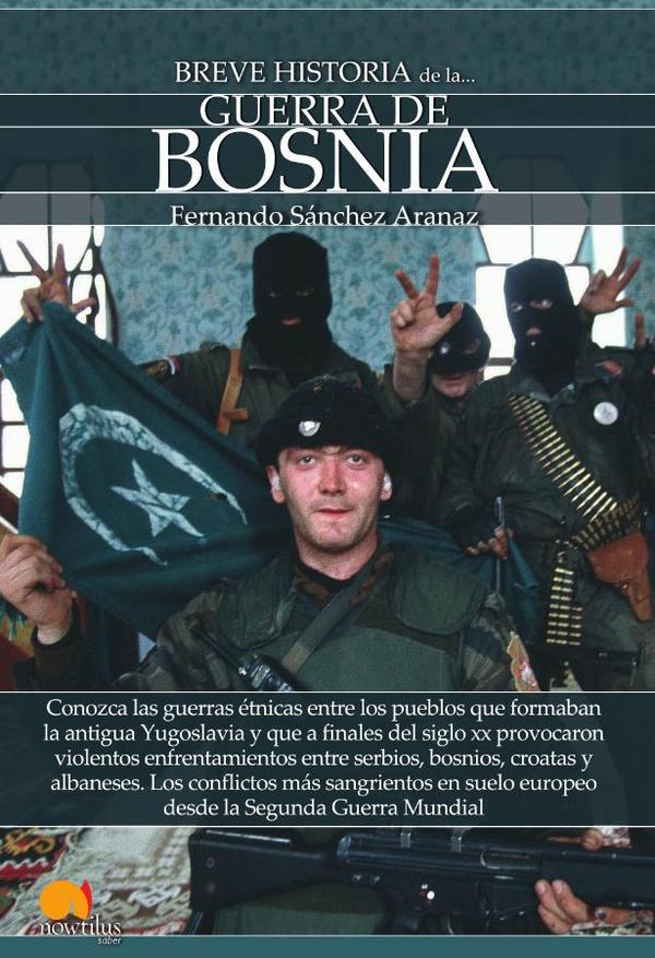 Breve historia de la guerra de Bosnia