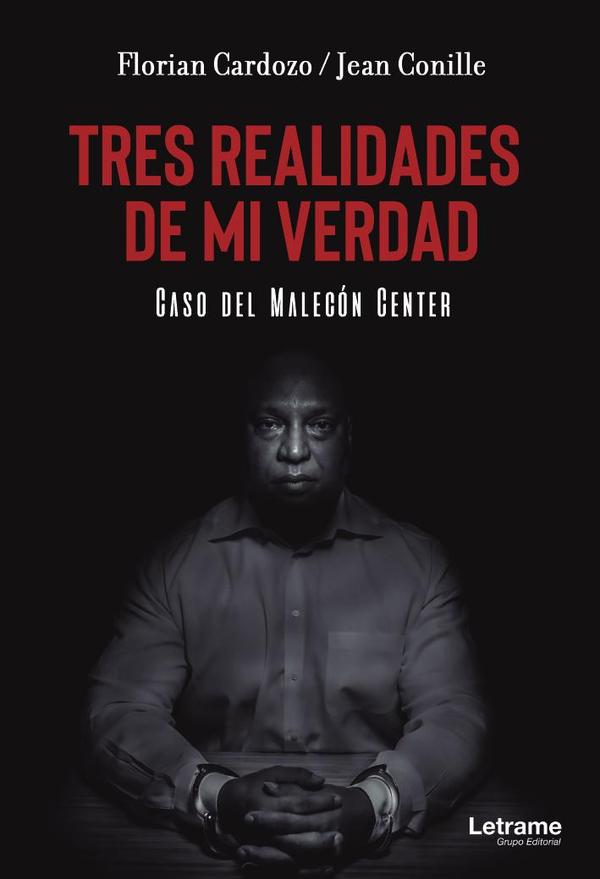 Tres realidades de mi verdad. Caso del Malecón Center