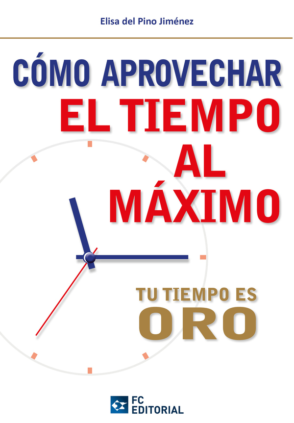 Cómo aprovechar el tiempo al máximo