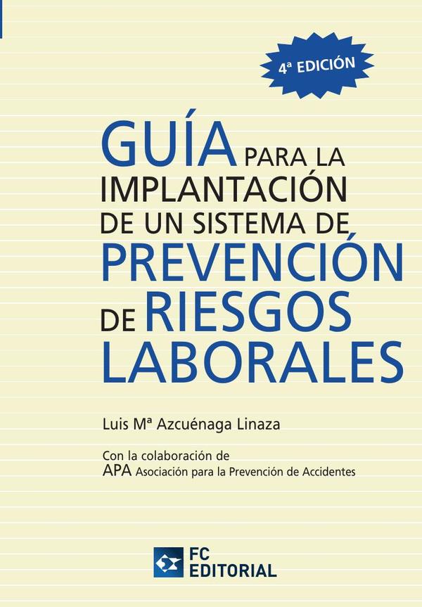 Guía para la implantación de un sistema de Prevención de Riesgos Laborales