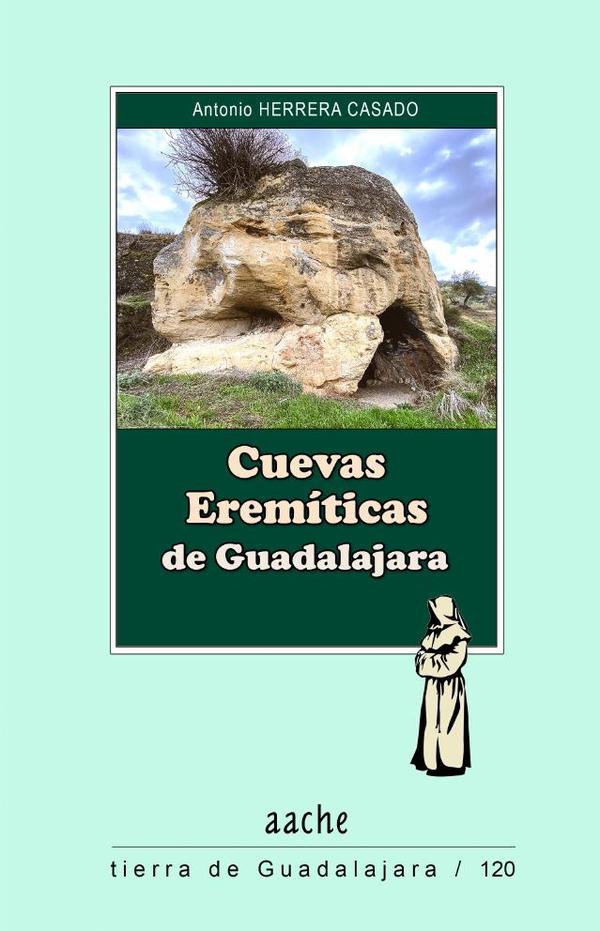 Cuevas Eremíticas de Guadalajara”