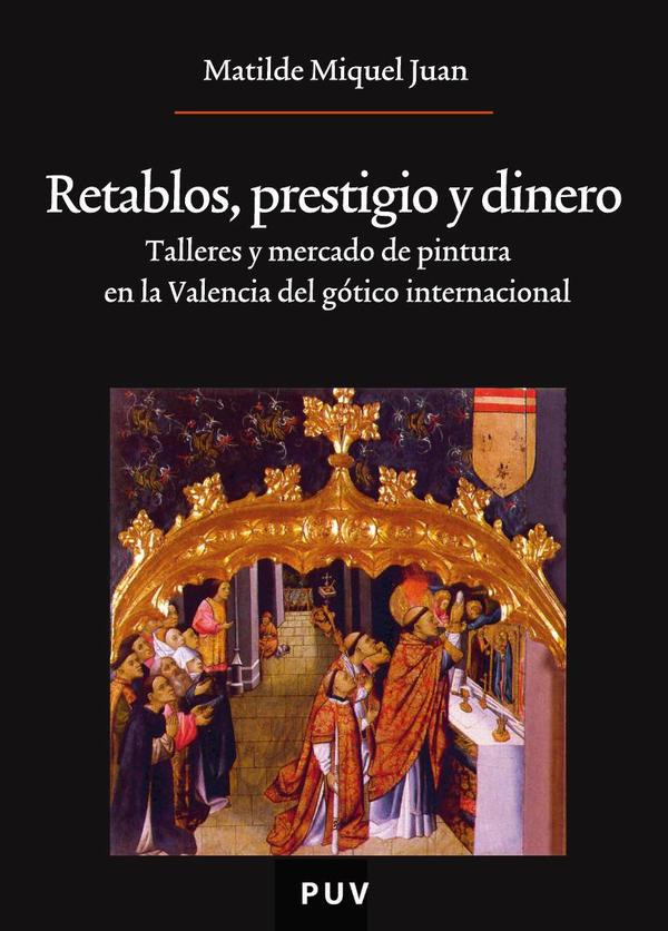 Retablos, prestigio y dinero