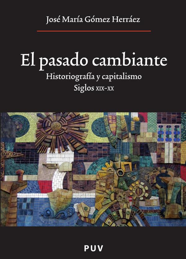 El pasado cambiante