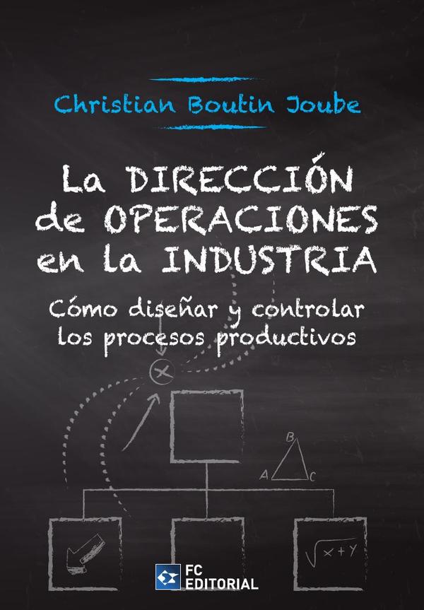 La Dirección de operaciones en la industria