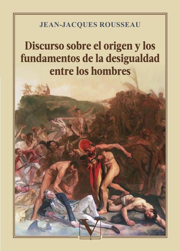 Discurso sobre el origen y los fundamentos de la desigualdad entre los hombres