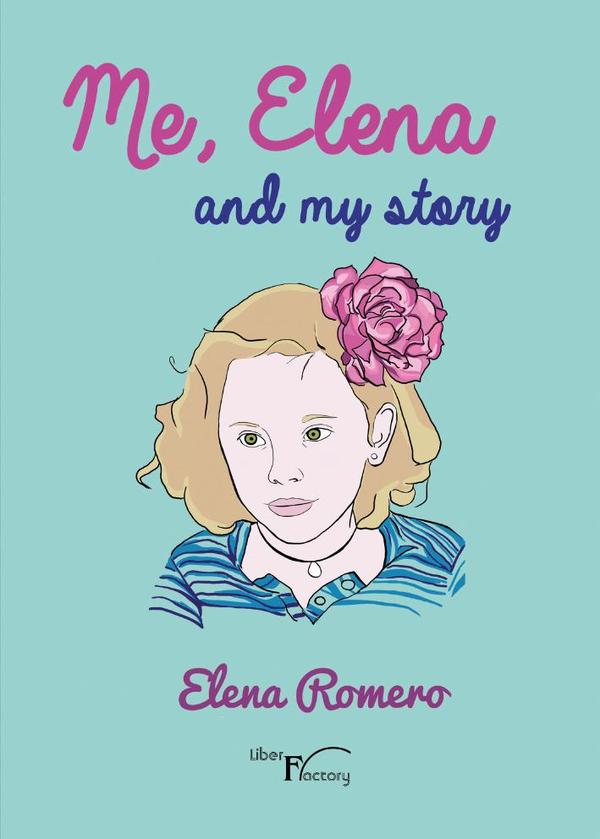 Me, Elena and my story