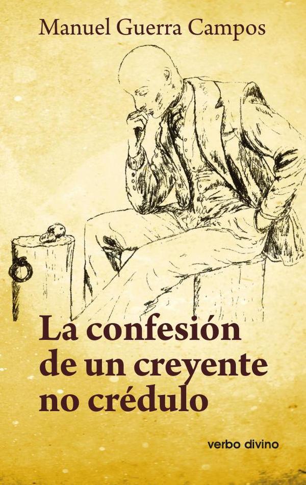 La confesión de un creyente no crédulo