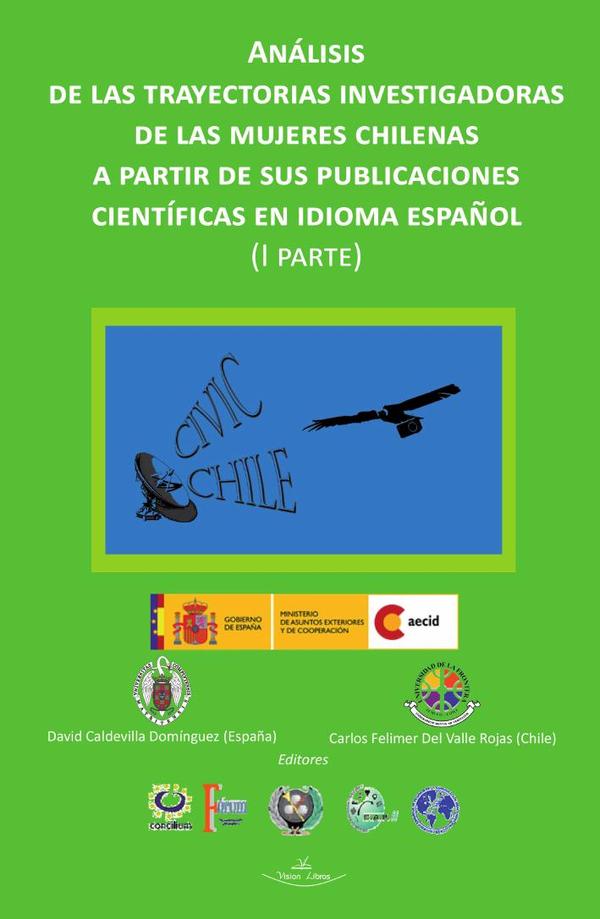 Análisis de las trayectorias investigadoras de las mujeres chilenas a partir de sus publicaciones científicas en idioma español I PARTE