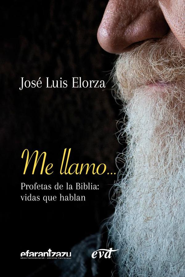 Me llamo… Profetas de la Biblia