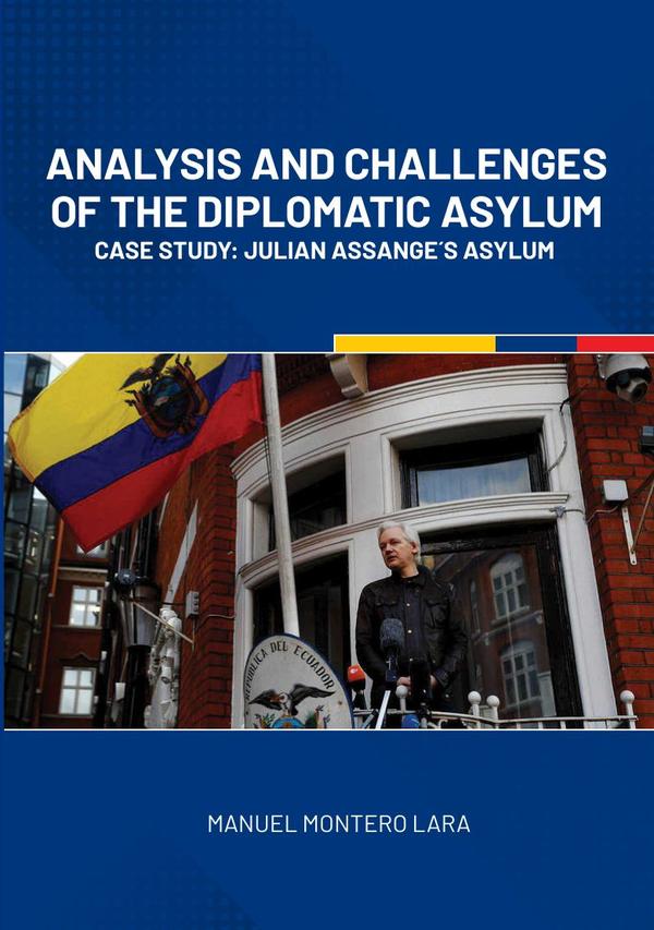 Analysis and challenges of the diplomatic asylum