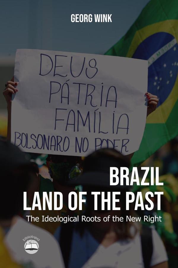 Brazil, Land of the Past