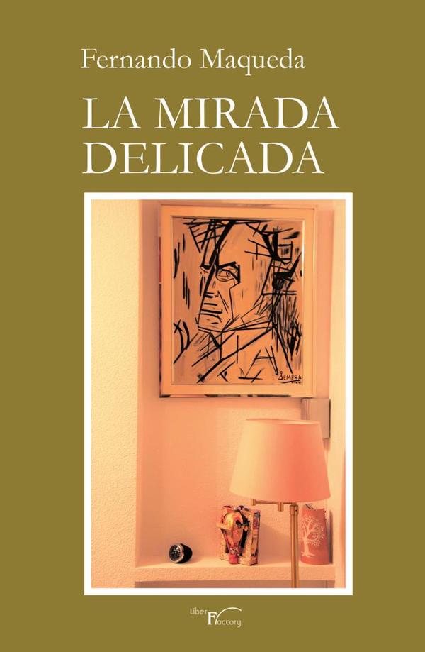 La mirada delicada