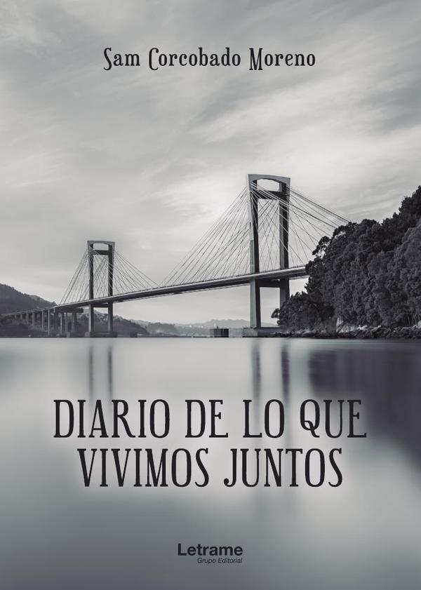 Diario de lo que vivimos juntos