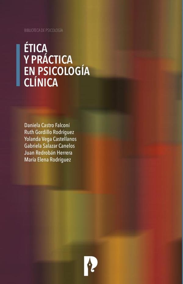 Ética y Práctica en Psicología Clínica