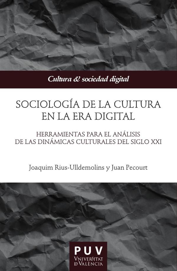 Sociología de la cultura en la Era digital