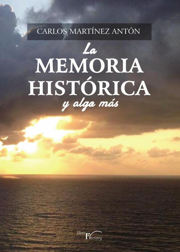 La Memoria Histórica y algo más