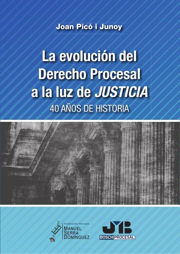 La evolución del Derecho procesal a la luz de Justicia