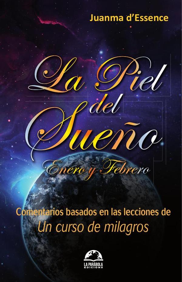 La piel del sueño de Enero Febrero