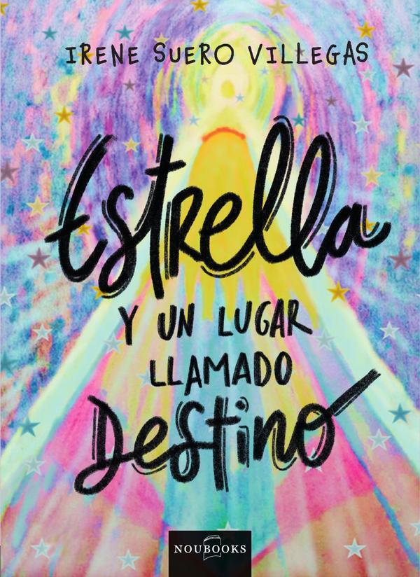 Estrella y un lugar llamado destino