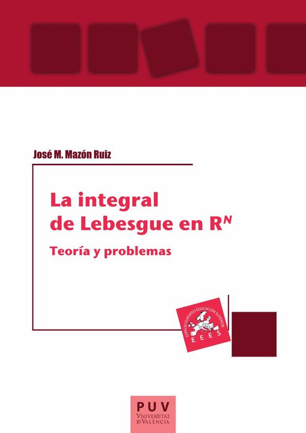 La integral de Lebesgue en Rn