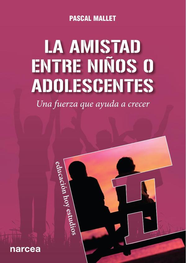 La amistad entre niños o adolescentes